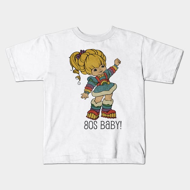 80's Baby! - Rainbow Brite Kids T-Shirt by PandjiSkull Art